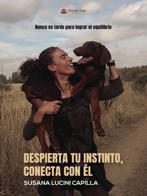 cover image of Despierta tu instinto; conecta con él